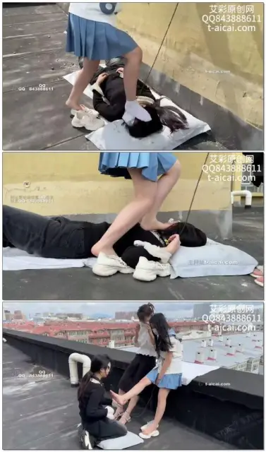 【chnnsct1818】楼顶天台踩踏羞辱学妹